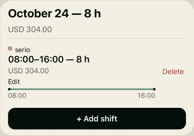 Actual October 24 shift: 08:00–16:00, 8 hours, USD 304.00, with edit and delete controls.